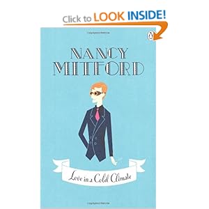 Love in a Cold Climate - Nancy Mitford