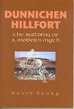 Dunnichen hillfort : the building of a modern myth