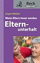 Elternunterhalt: Wenn Eltern teuer werden