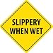 NMC TM212J Traffic Sign, Legend "SLIPPERY WHEN WET", 24" Length x 24" Height, Engineer Grade Prismatic Reflective Aluminum 0.080, Black On Yellow