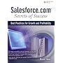 Salesforce.com Secrets of Success: Best Practices for Growth and Profitability