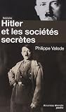Acheter le livre Hitler et les sociétés secrètes : De la Société de Thulé à la Solution finale