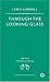Through the Looking Glass (Penguin Popular Classics)