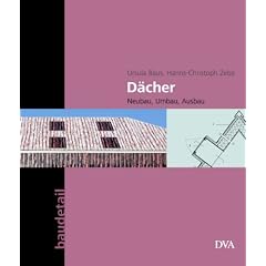 D�cher: Neubau Umbau Ausbau