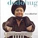 Dodo Hug �Ma Collection�