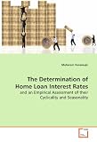 41v5RswO tL. SL160  The Determination of Home Loan Interest Rates: and an Empirical Assessment of their Cyclicality and  Seasonality
