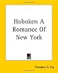 Hoboken A Romance Of New York
