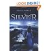 Silver (A Bandia Novel)