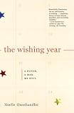 The Wishing Year: A House, a Man, My Soul