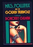 Mrs. Pollifax and the Golden Triangle