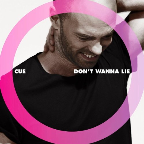Cue-Dont Wanna Lie-PROMO-CDR-FLAC-2012-WRE Download