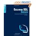 Securing SQL Server, Second Edition: Protecting Your Database from Attackers