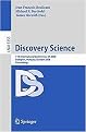 Discovery Science (11th International Conference, Ds 2008, Budapest, Hungary, October 13-16, 2008, Proceedings) (Lecture Notes in Computer Science / Lecture Notes in Artificial Intelligence) (Paperback)