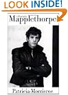 Mapplethorpe: A Biography