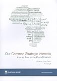 Our common strategic interests : Africa's role in the post-G8 world