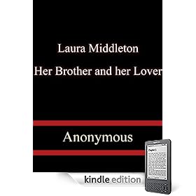 Laura Middleton; Her Brother and her Lover