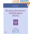 Nursing Outcomes Classification (NOC) (Nursing Outcomes Classification)