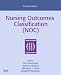 Nursing Outcomes Classification (NOC) (Nursing Outcomes Classification)