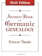 Address Book for Germanic Genealogy 6th ed.