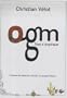 OGM : Tout s'explique