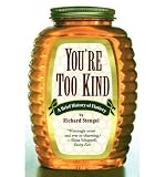 Produkt-Bild: [Your'e Too Kind: A Brief History of Flattery]Your'e Too Kind: A Brief History of Flattery BY Stengel, Richard(Author)Paperback