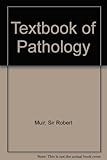 Muir's textbook of pathology