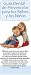 Búsqueda : Guia Dental De Prevencion Para Los Bebes Y Los Ninos 100 Brochures (Dental Prevention Guide for Infants and Children Spanish Edition)