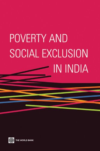 Poverty and Social Exclusion in India (Equity and development)