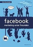 facebook - marketing unter freunden: Dialog statt plumpe Werbung