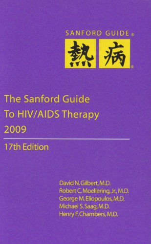 The Sanford Guide to HIV/AIDS Therapy 2009 (Pocket Edition)