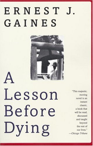A Lesson before Dying (Vintage Contemporaries)