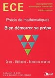 Précis de mathématiques : Bien démarrer sa prépa