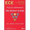 Pr�cis de math�matiques : Bien d�marrer sa pr�pa