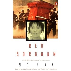 Red Sorghum: A Novel of China by Yan, Mo; Goldblatt, Howard published by Penguin Books Paperback