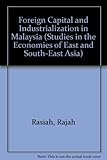 Foreign capital and industrialization in Malaysia