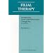 Filial Therapy: Strengthening Parent-child Through Play (Practitioner's Resource Series)