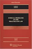 Ethical Problems in the Practice of Law