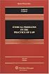 Ethical Problems in the Practice of Law