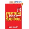 Everything is Negotiable: 4th Edition: How to get best deal every time
