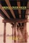 Bridge Over Niger: The True Story of the J. F. Kennedy Bridge