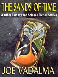 The Sands of Time & Other Science Fiction and Fantasy