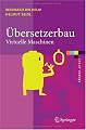 Übersetzerbau: Virtuelle Maschinen (eXamen.press) (German Edition)