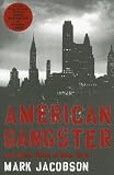 American Gangster: And Other Tales of New York