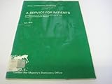A service for patients : conclusions and recommendations of the Royal Commission's report