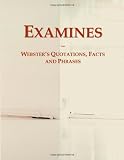 Examines: Websters Quotations, Facts and Phrases
