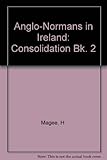 The Anglo-Normans in Ireland