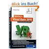 Einstieg in Visual Basic 2010: Inkl. Visual Studio Express Editions (Galileo Computing)