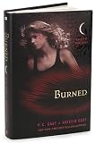 P. C. Cast Kristin Cast's Burned (House of Night Novels) (Hardcover) (2010)