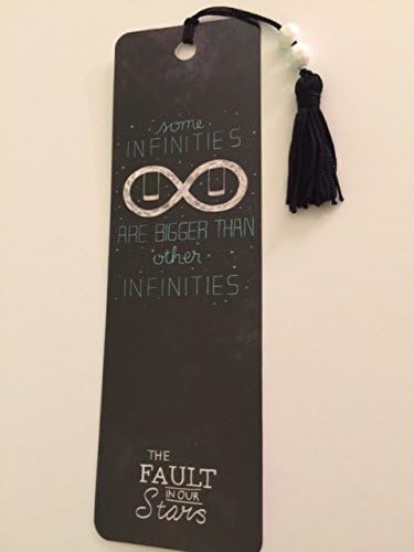 The Fault in Our Stars Some Infinities Are Longer than Other Infinities Bookmark