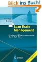 Lean Brain Management: Erfolg und Effizienzsteigerung durch Null-Hirn